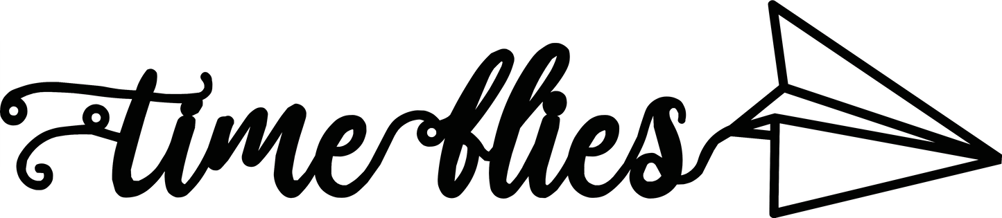 Wall Mounted Time Flies Sign